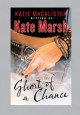 Ghost of a Chance - Kate Marsh;Katie MacAlister