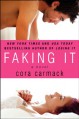 Faking It - Cora Carmack