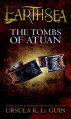 The Tombs of Atuan - Ursula K. Le Guin