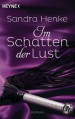 Im Schatten der Lust - Sandra Henke