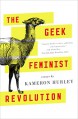 The Geek Feminist Revolution - Kameron Hurley