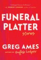 Funeral Platter - Greg Ames, Greg Ames