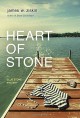 Heart of Stone: An Ellie Stone Mystery - James W. Ziskin