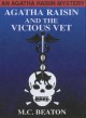 Agatha Raisin and the Vicious Vet - Donada Peters, M.C. Beaton