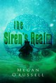 The Siren's Realm - Megan O'Russell