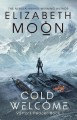 Cold Welcome - Elizabeth Moon