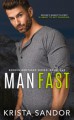 Man Fast (Bergen Brothers #1) - Krista Sandor