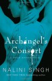 Archangel's Consort - Nalini Singh