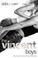 The Vincent Boys: Extended and Uncut - Abbi Glines