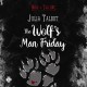 The Wolf's Man Friday - Julia Talbot, Joseph Morgan