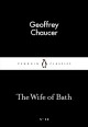 The Wife Of Bath (Little Black Classics #28) - Geoffrey Chaucer