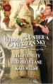 Weddings Under a Western Sky: The Hand-Me-Down BrideThe Bride Wore BritchesSomething Borrowed, Something True - Lisa Plumley, Elizabeth Lane, Kate Welsh