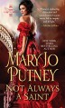 Not Always a Saint (The Lost Lords series Book 7) - Mary Jo Putney