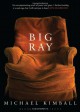 Big Ray - Michael Kimball