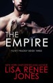 The Empire (Filthy Trilogy #3) - Lisa Renee Jones