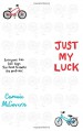 Just My Luck - Cammie McGovern