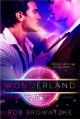 Wonderland - Rob Browatzke