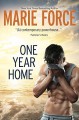 One Year Home (Navy Captain John West #2) - Marie Force