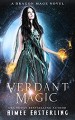 Verdant Magic: A Dragon Mage Novel - Aimee Easterling