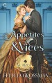 Appetites & Vices - Felicia Grossman