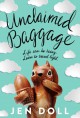 Unclaimed Baggage - Jen Doll