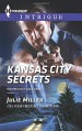 Kansas City Secrets (The Precinct: Cold Case) - Julie Miller