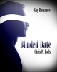 Blinded Date: Gay Romance - Chris P. Rolls