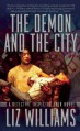 The Demon and the City - Liz Williams