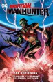 Martian Manhunter (2015-2016) Vol. 2: The Red Rising - Rob Williams, Matt Kindt, Eddy Barrows, Eber Ferreira, Ben Oliver