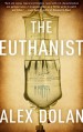 The Euthanist - Alex Dolan