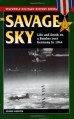 Savage Sky: Life and Death on a Bomber over Germany in 1944 (Stackpole Military History Series) - George Webster