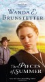 The Pieces of Summer (The Discovery - A Lancaster County Saga) - Wanda E. Brunstetter