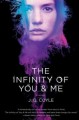 The Infinity of You & Me: A Novel - John J. Coyle