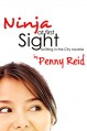 Ninja At First Sight (Knitting in the City) - Penny Reid