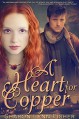 A Heart For Copper - Sharon Lynn Fisher