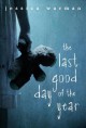 The Last Good Day Of The Year - Jessica Warman