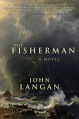 The Fisherman - John Langan