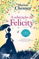 A Educação de Felicity Academia de Etiqueta - Vol. 1 (Portuguese Edition) - Marion Chesney, Marion Chesney