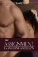 The Assignment - Evangeline Anderson