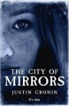 The City of Mirrors - Justin Cronin