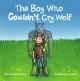 The Boy Who Couldn't Cry Wolf - Caldric Blackwell, Emma Phillips