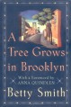 A Tree Grows in Brooklyn - Betty Smith, Anna Quindlen