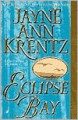 Eclipse Bay - Jayne Ann Krentz