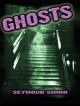 Ghosts - Seymour Simon