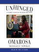 Unhinged: An Insider's Account of the Trump White House - Omarosa Manigault Newman