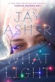 What Light - Jay Asher