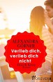 Verlieb dich, verlieb dich nicht: Dean & Kristy (London-City 6) - Alexandra Görner