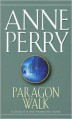 Paragon Walk - Anne Perry