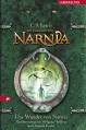 Das Wunder von Narnia: Die Chroniken von Narnia Bd. 1 - C. S. Lewis, Wolfgang Hohlbein