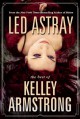 Led Astray: The Best of Kelley Armstrong - Kelley Armstrong